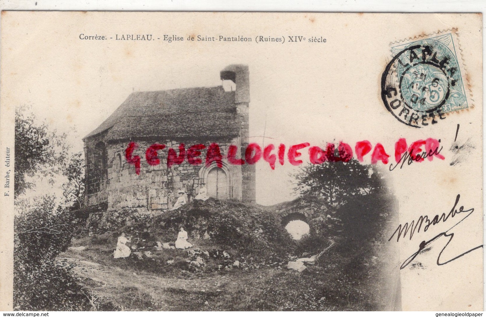 19- LAPLEAU - EGLISE DE SAINT PANTALEON - EDITEUR BARBE  - CORREZE  RARE - Altri & Non Classificati