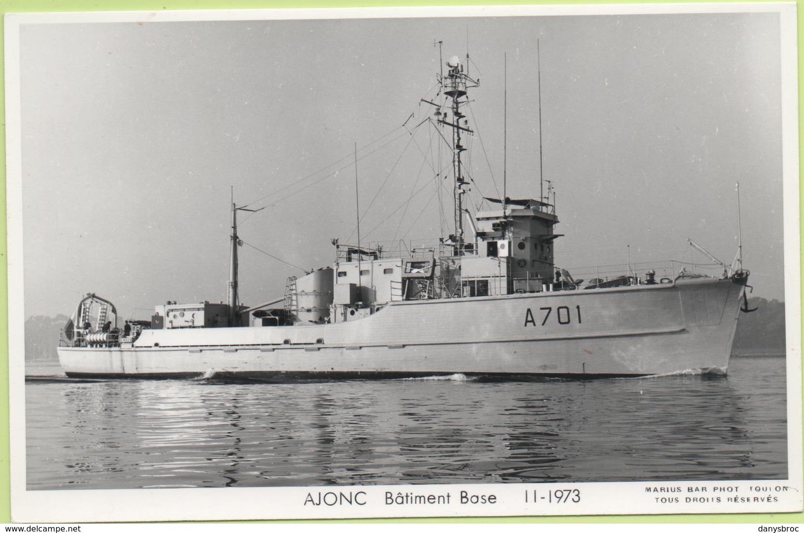 AJONC  Bâtiment Base  11-1973   / Photo Marius Bar, Toulon / Marine - Bateaux - Guerre - Militaire - Warships