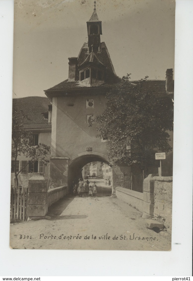 SUISSE - ST URSANNE - Porte D'entrée De La Ville - Saint-Ursanne