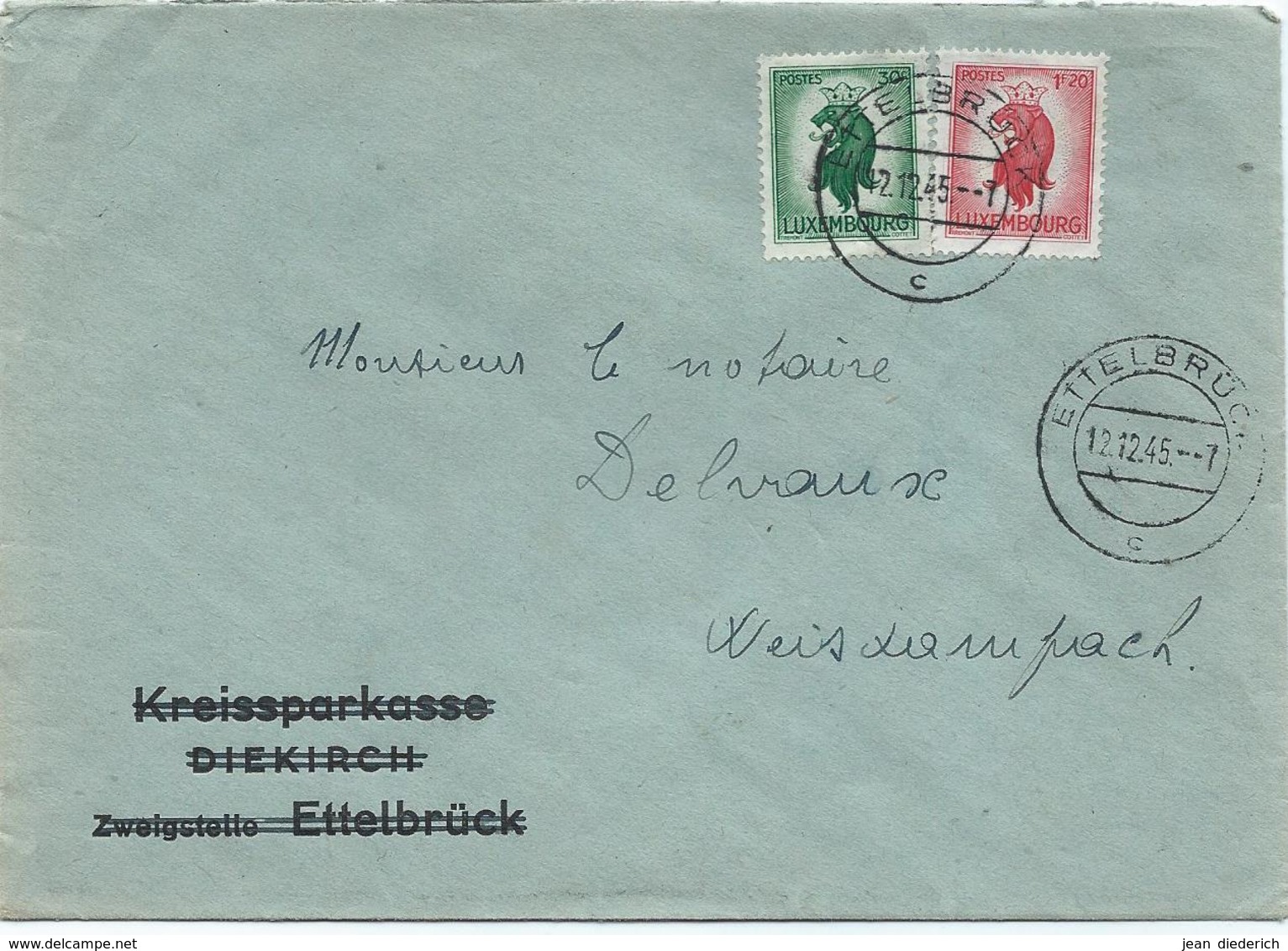 Kreissparkasse Diekirch / Zweigstelle Ettelbruck - Stempel Ettelbrück 12-12-1945 Nach Weiswampach - Brieven En Documenten