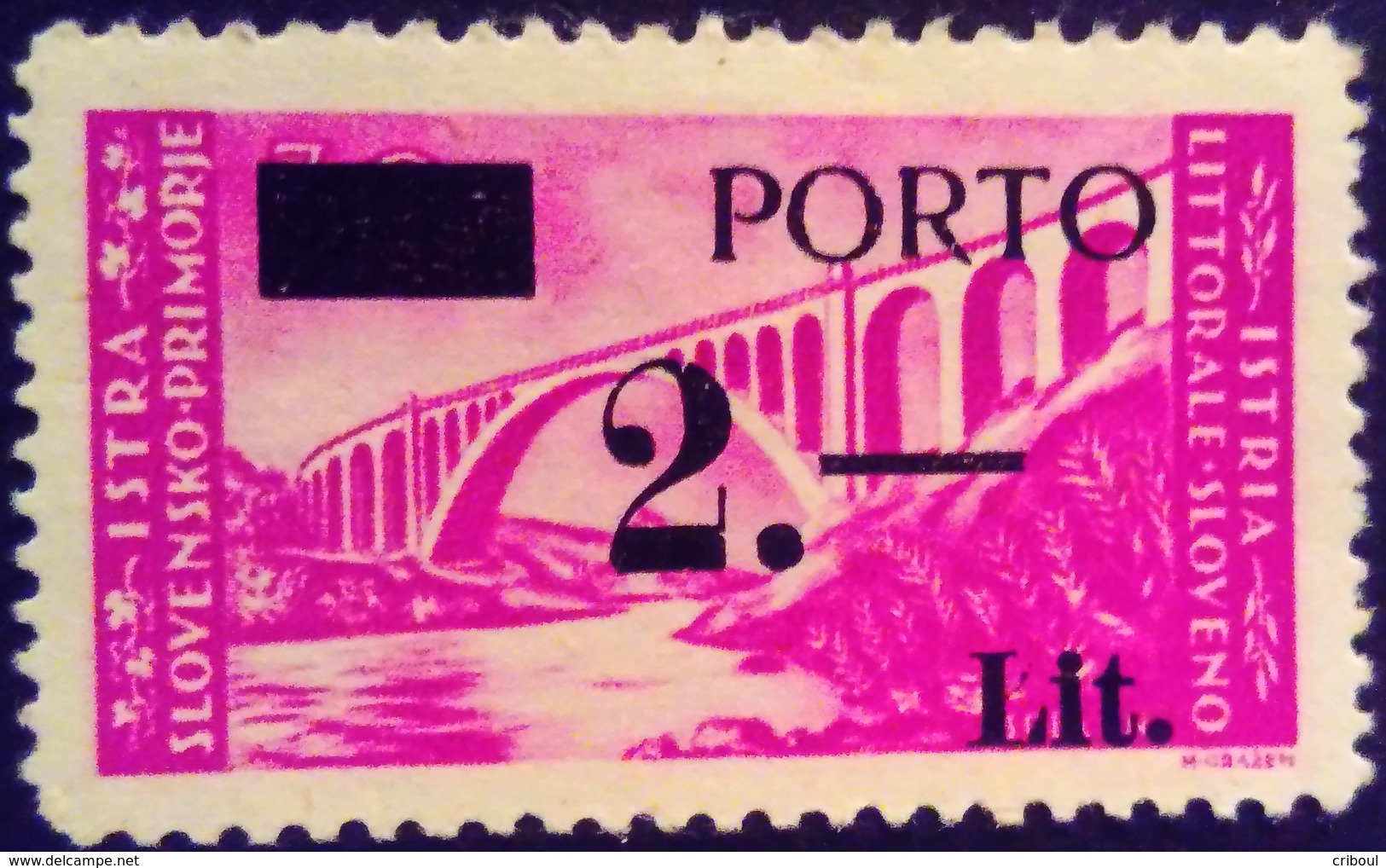 Istrie Istra Yougoslavie Yougoslavia Occupation Italie Italia Pont Bridge Surchargé Overprinted Taxe Tax Yvert T3 * MH - Jugoslawische Bes.: Istrien