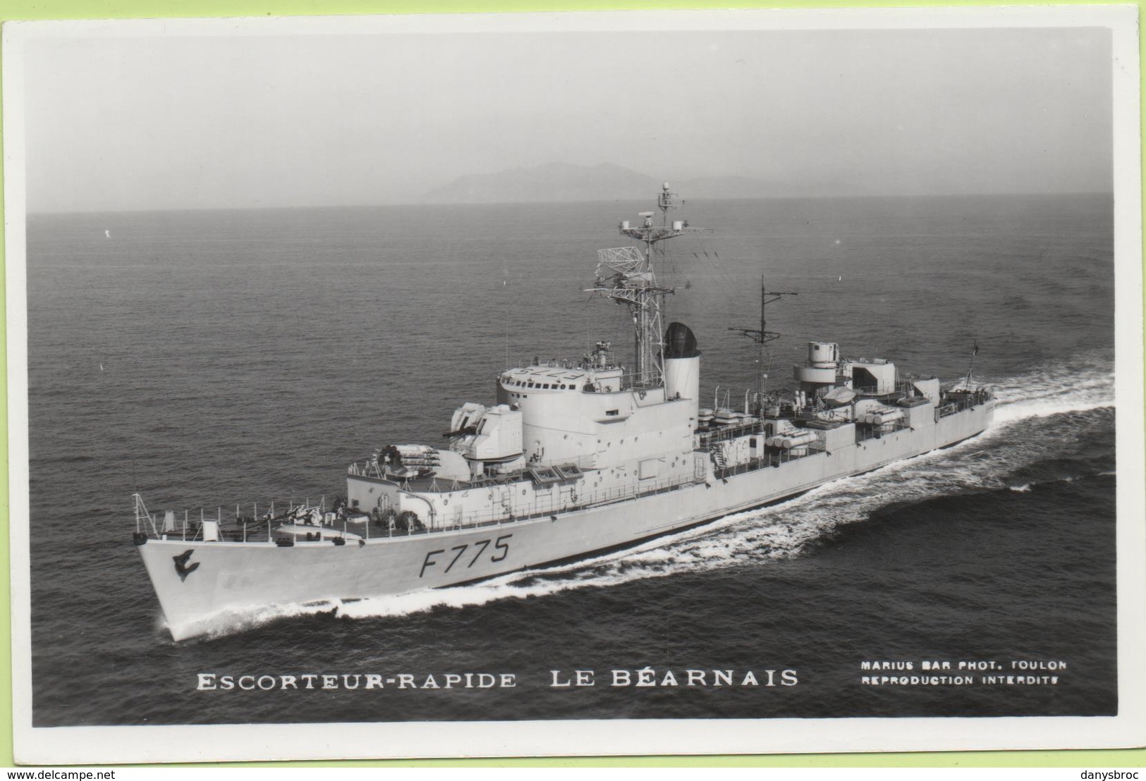 ESCORTEUR RAPIDE   LE BEARNAIS   / Photo Marius Bar, Toulon / Marine - Bateaux - Guerre - Militaire - Guerra