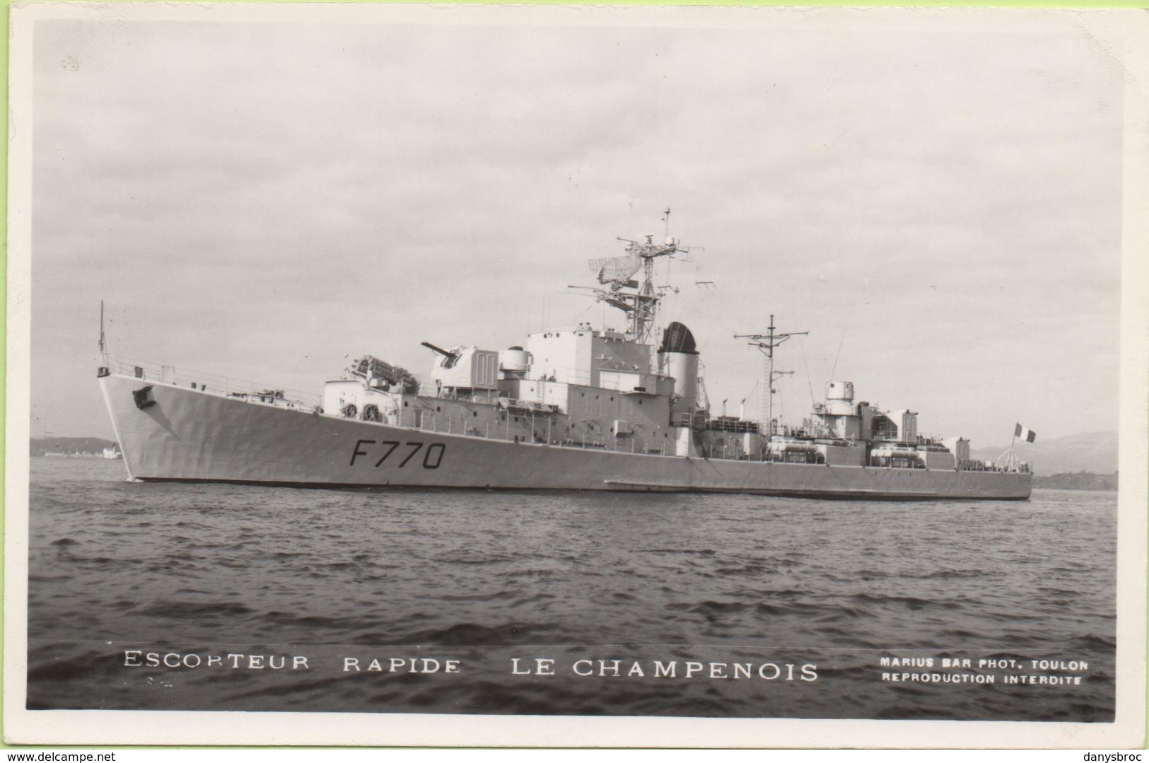 ESCORTEUR RAPIDE   LE CHAMPENOIS   / Photo Marius Bar, Toulon / Marine - Bateaux - Guerre - Militaire - Oorlog