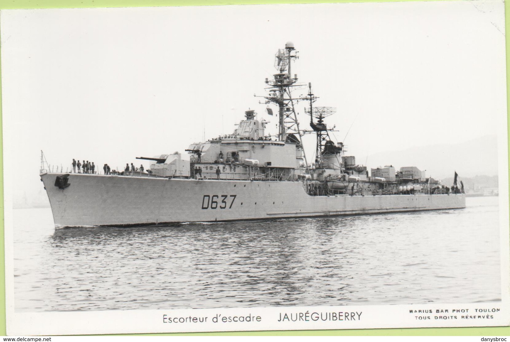 ESCORTEUR D'ESCADRE   JAUREGUIBERRY   / Photo Marius Bar, Toulon / Marine - Bateaux - Guerre - Militaire - Warships