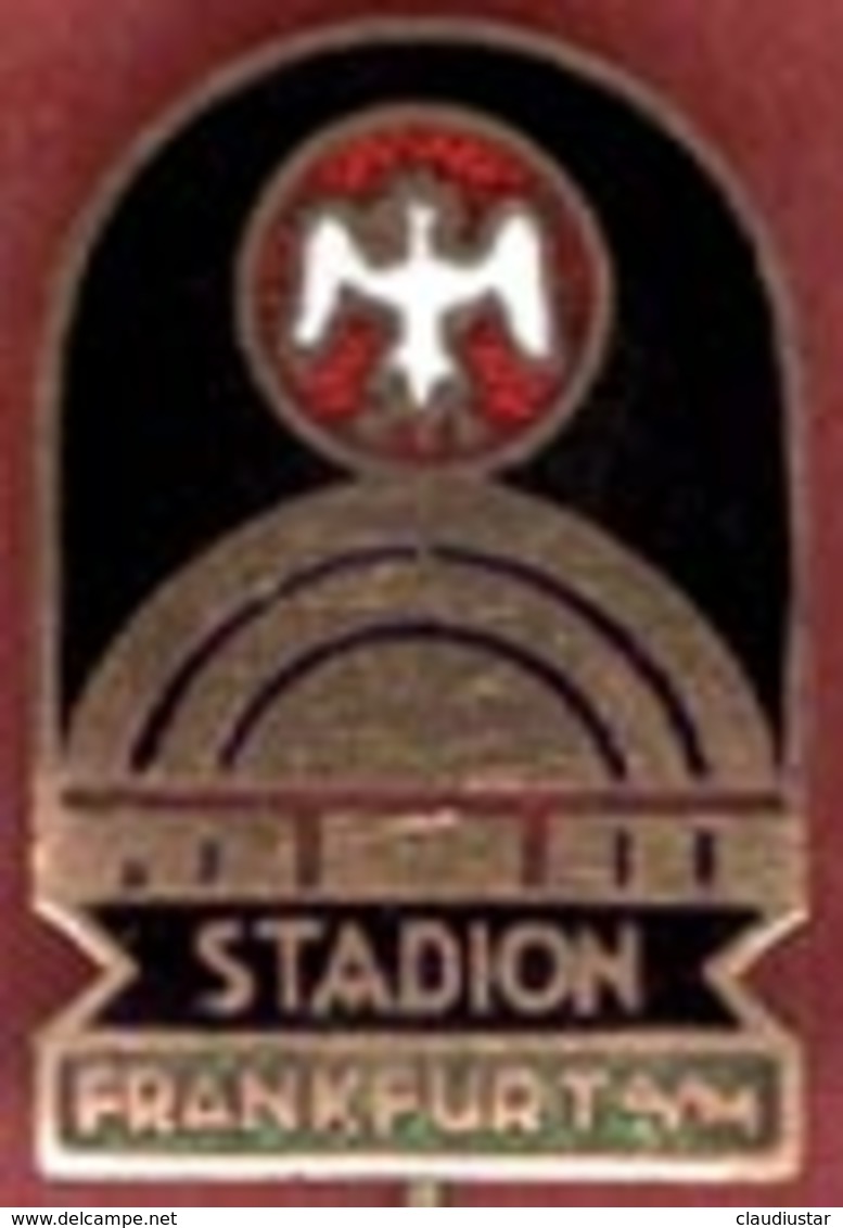 ** BROCHE  STADION  -  FRANKFURT ** - Brooches