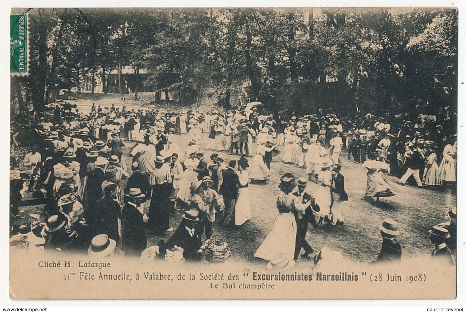 CPA - VALABRE (B. Du Rhône) - 11° Fête Annuelle De La Société Des "Excursionnistes Marseillais" 28/06/1908 Bal Champêtre - Sonstige & Ohne Zuordnung