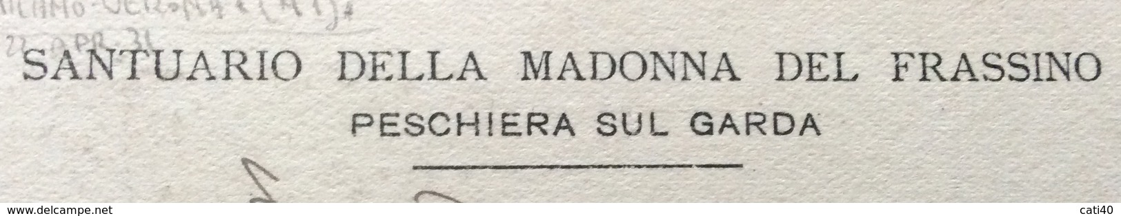 SANTUARIO DELLA MADONNA DEL FRASSINO  CARTOLINA CON AMBULANTE MESS.MILANO - VERONA ( M.1 ) 21 APR 31 - Marcophilie