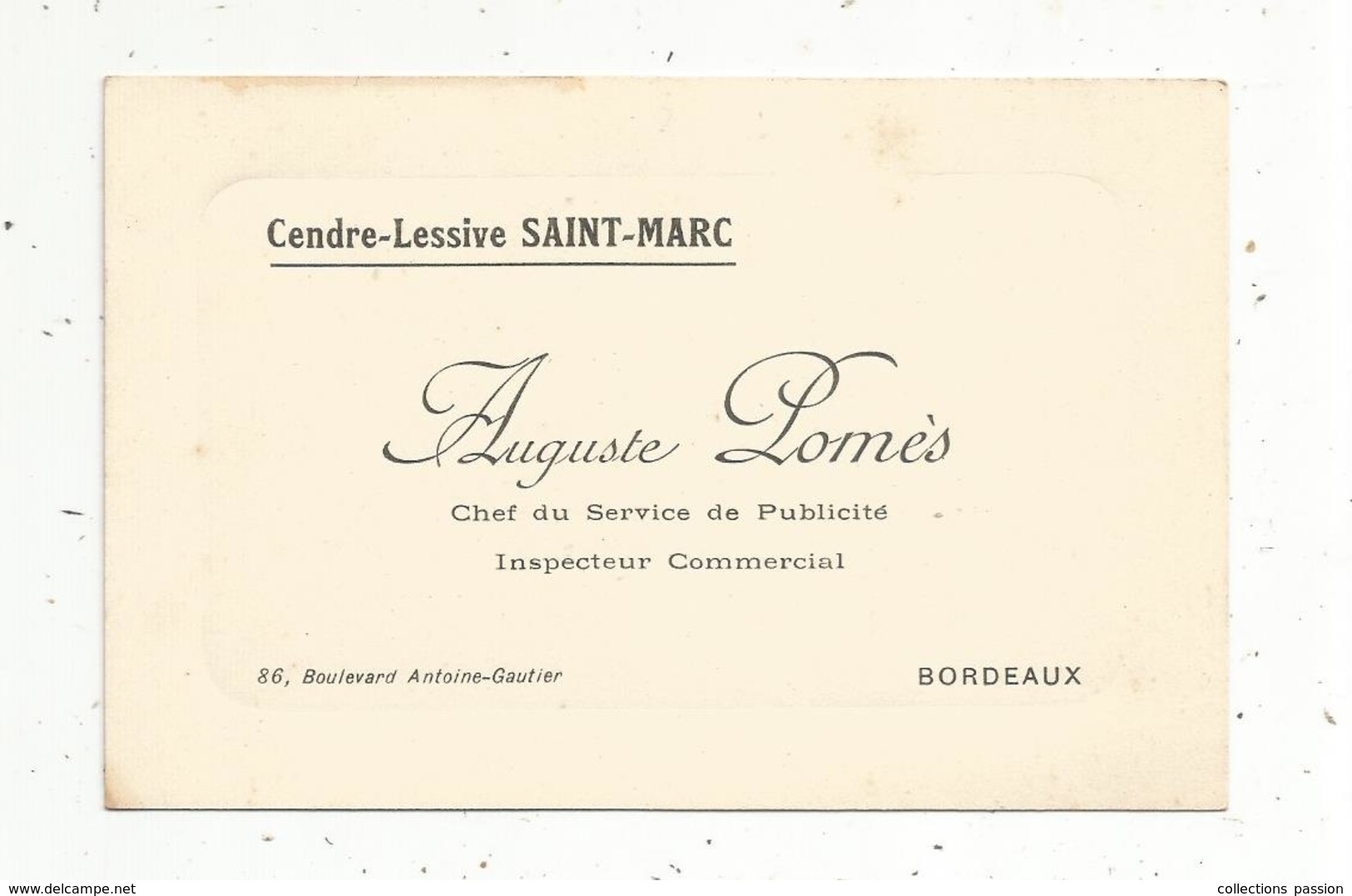 Carte De Visite , Cendre-lessive SAINT MARC ,  BORDEAUX - Visiting Cards