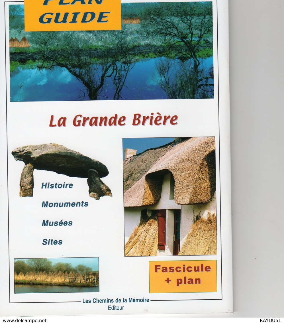 LA GRANDE BRIERE - PLAN GUIDE - Bretagne
