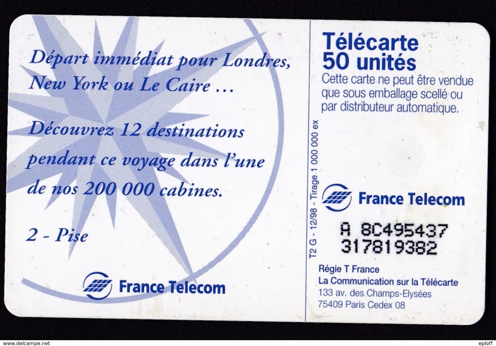 FRANCE Télécarte So3 De 12.98 De 50 Unités     Destination Pise     1k Ex. - Telefoonkaarten Voor Particulieren