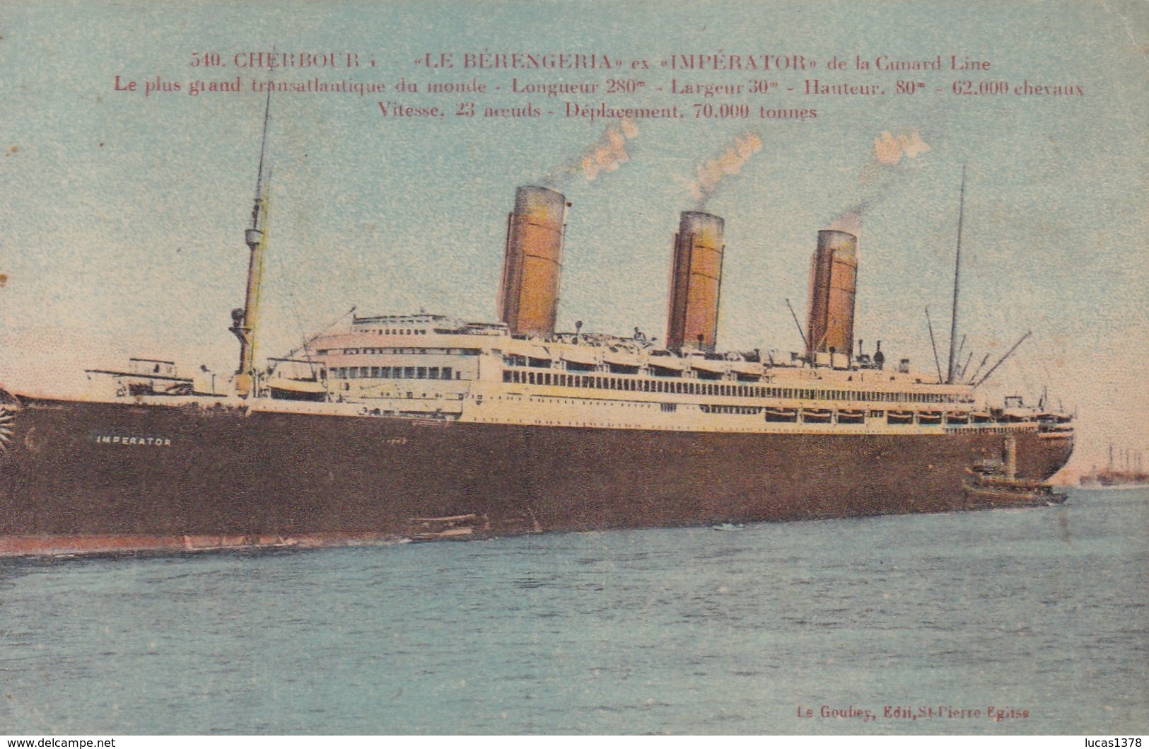 Cherbourg - Le Transatlantique "Le Bérengeria" Ex "Impérator" De La Cunard Line - Passagiersschepen
