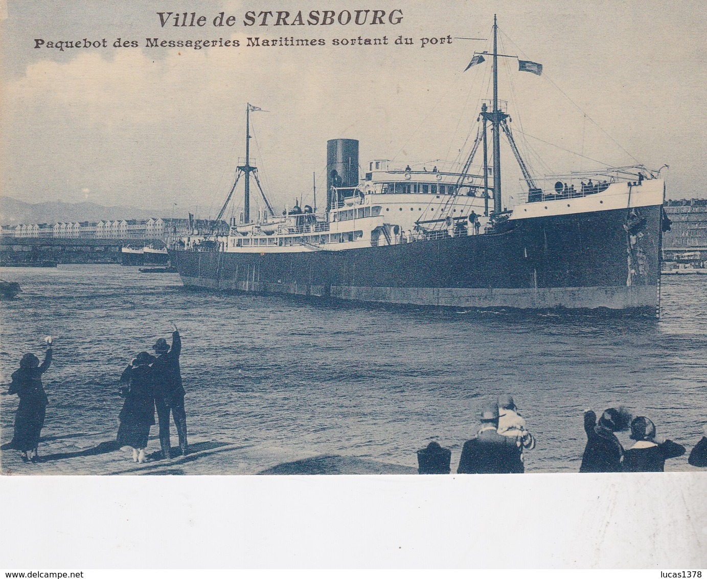 VILLE DE STRASBOURG SORTANT DU PORT / MESSAGERIES MARITIMES - Steamers