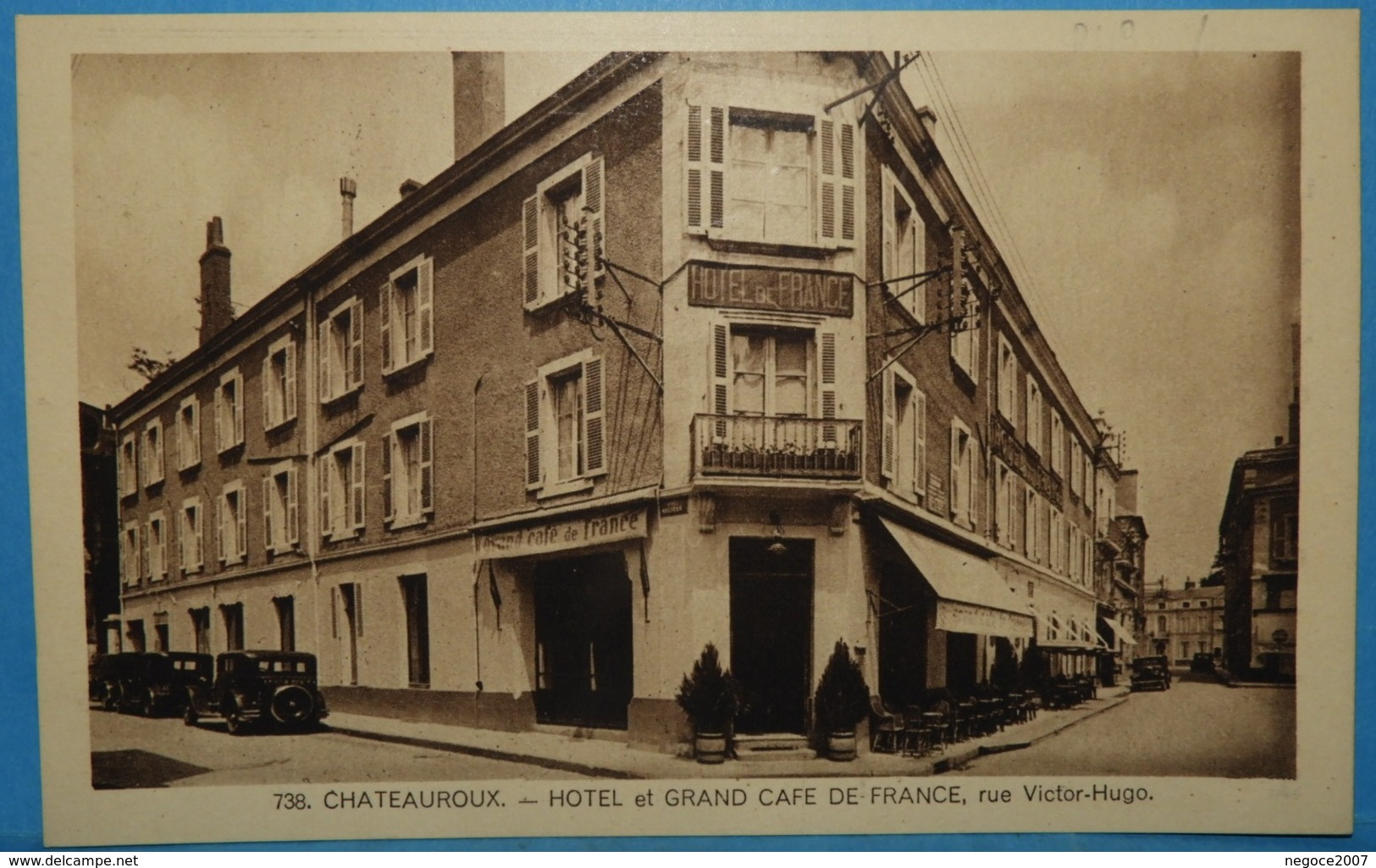 Châteauroux : Hôtel Et Grand Café De France Rue Victor-Hugo ( Pub De L'Hôtel Au Verso ) - Chateauroux