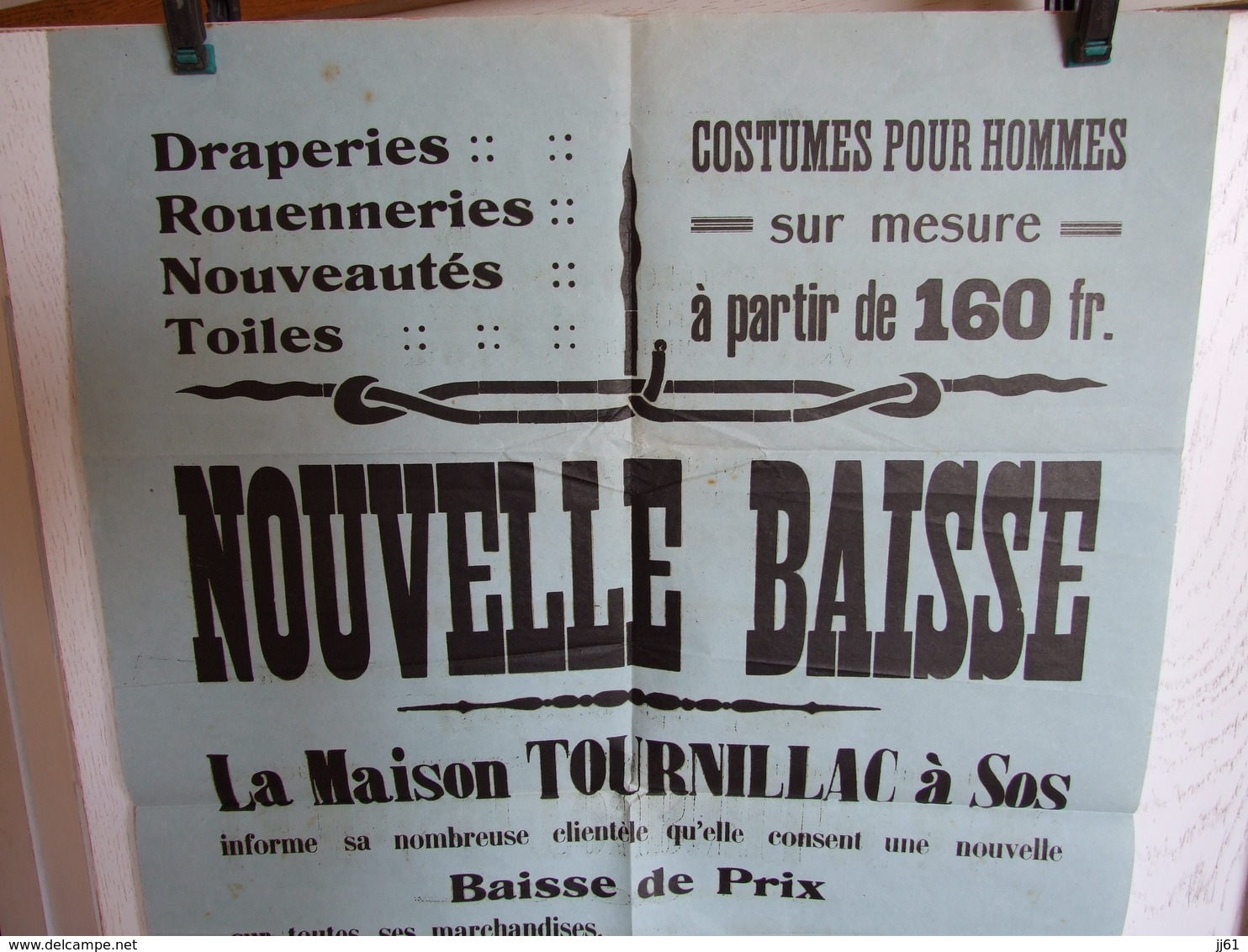 SOS LOT ET GARONNE TOURNILLAC AFFICHE NOUVELLE BAISSE DE PRIX DRAPERIES ROUENNERIES COSTUMES COUTIL SATINETTES ANNE 1900 - Affiches