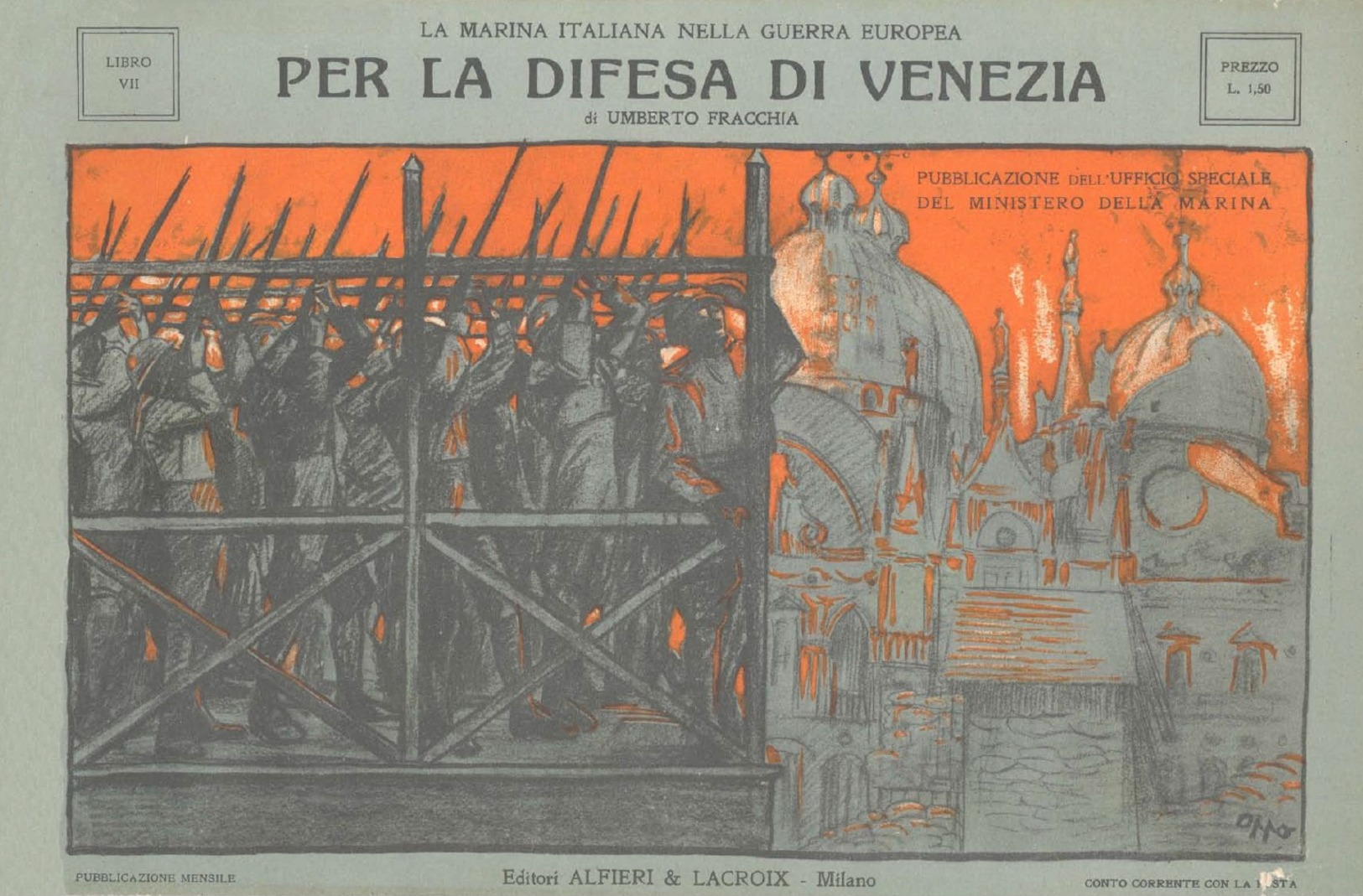 Marina Italiana Guerra Europea Vol 07 1917 Per La Difesa Di Venezia - DOWNLOAD - Documenti