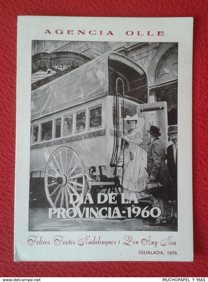 SPAIN ANTIGUO DÍPTICO AGENCIA OLLE IGUALADA (BARCELONA) 1978 LA DILIGENCIA IGUALDINA CON IMAGEN DE 1960 TRANSPORTES ? - Sin Clasificación