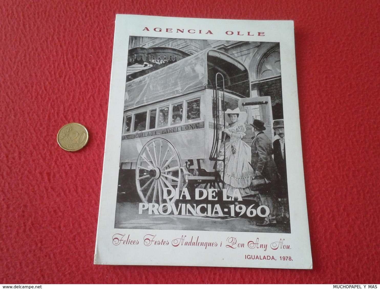 SPAIN ANTIGUO DÍPTICO AGENCIA OLLE IGUALADA (BARCELONA) 1978 LA DILIGENCIA IGUALDINA CON IMAGEN DE 1960 TRANSPORTES ? - Sin Clasificación