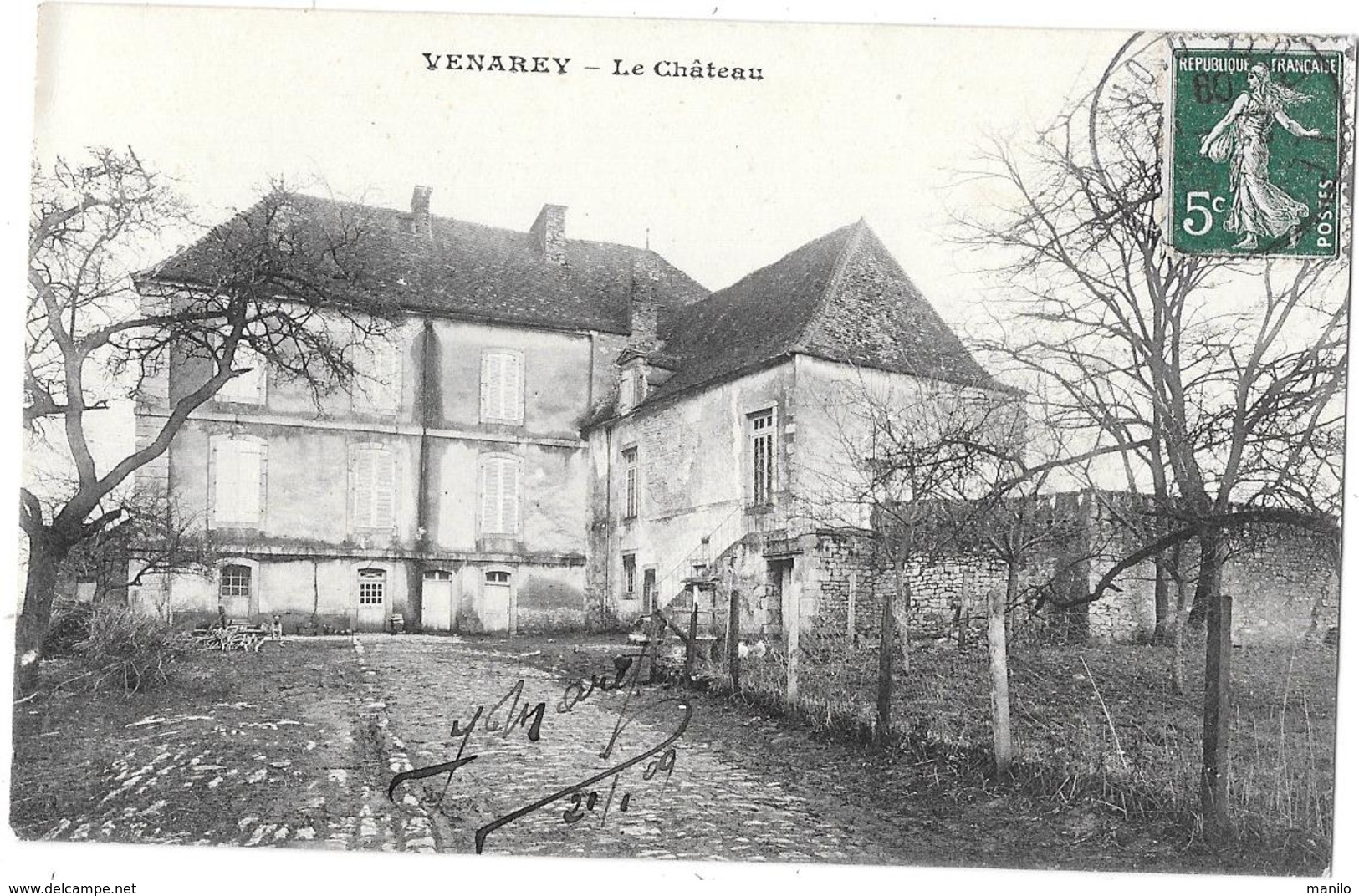 21 -  VENAREY - Le Chateau    Carte Circulée En 1909 - Venarey Les Laumes