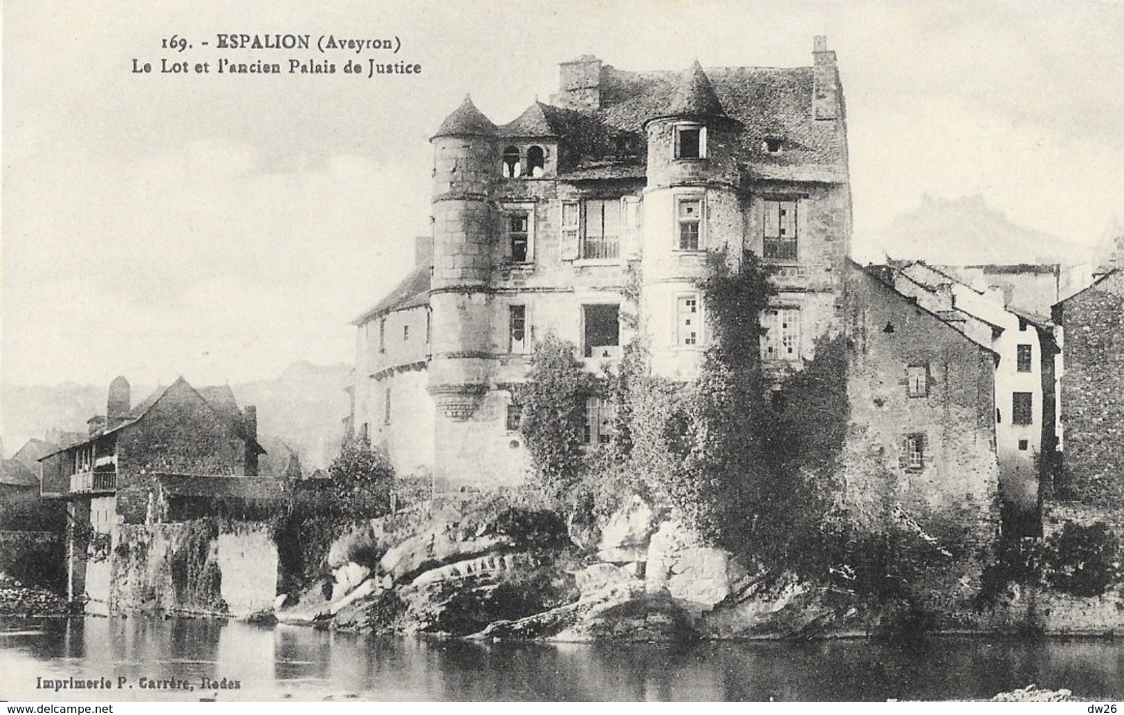 Espalion (Aveyron) - Le Lot Et L'ancien Palais De Justice - Carte P. Carrère N° 169 Non Circulée - Espalion