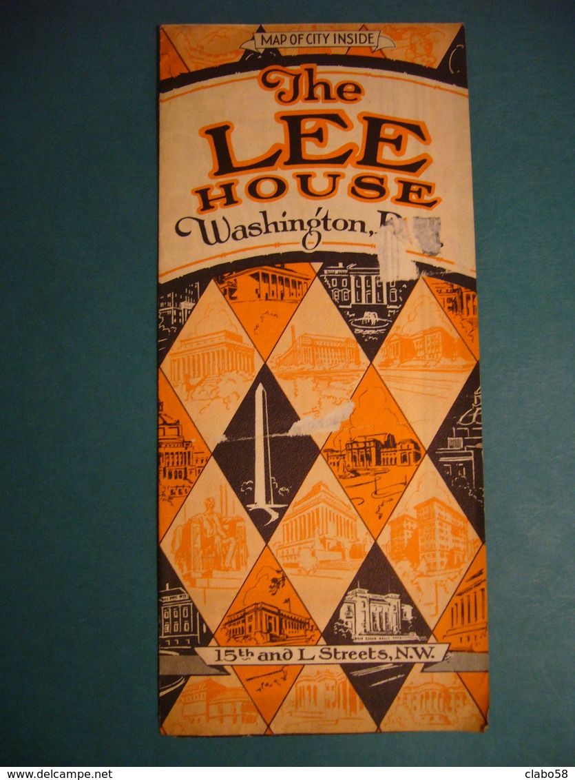 THE  LEE  HOUSE  WASHINGTON D.C.  MAP OF CITY INSIDE  ANNI '30 - Dépliants Turistici