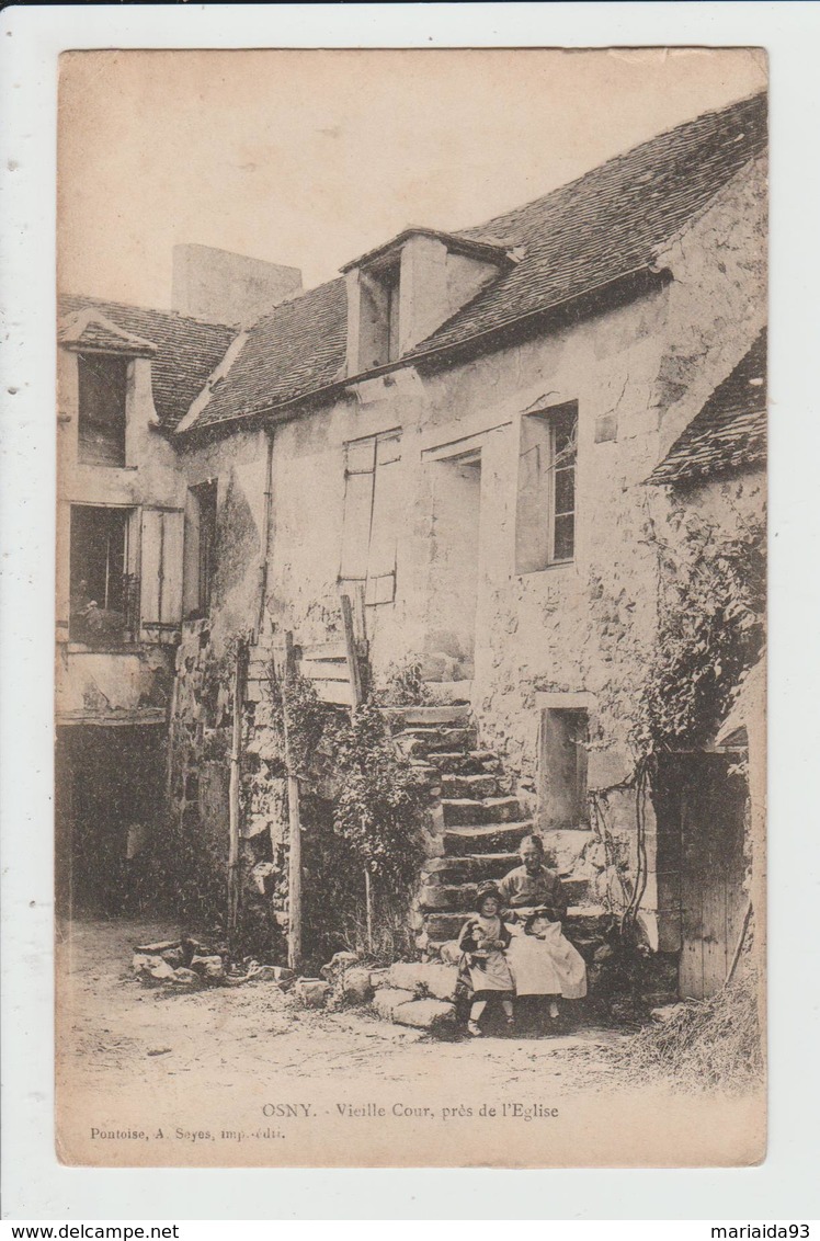 OSNY - VAL D'OISE - VIEILLE COUR, PRES DE L'EGLISE - Osny