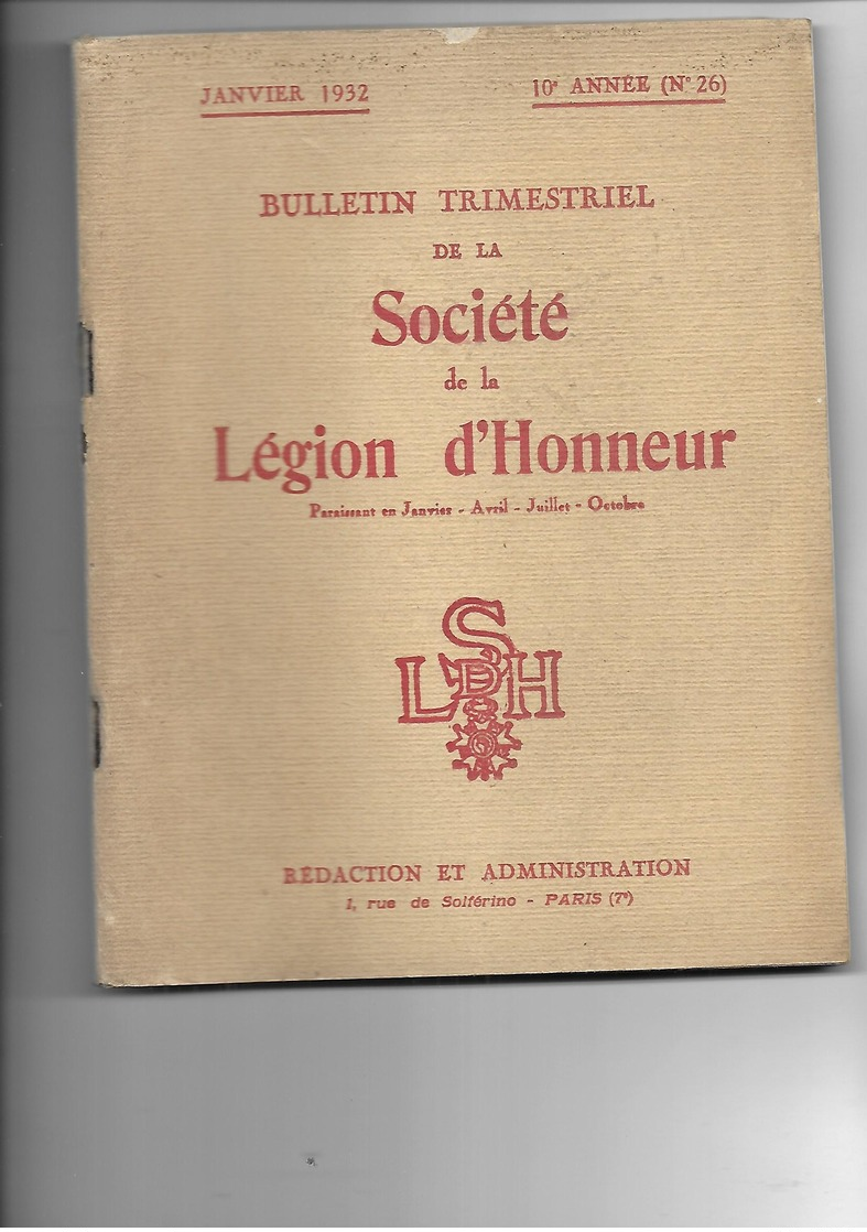 Société De La LEGION D'HONNEUR, 4 Bulletins - Politique