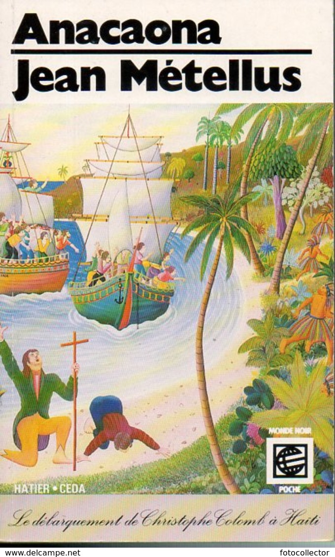 Théâtre Haiti : Anacaona Dédicacé Par Jean Métellus (ISBN 2218075385 EAN 9782218075384) - Livres Dédicacés