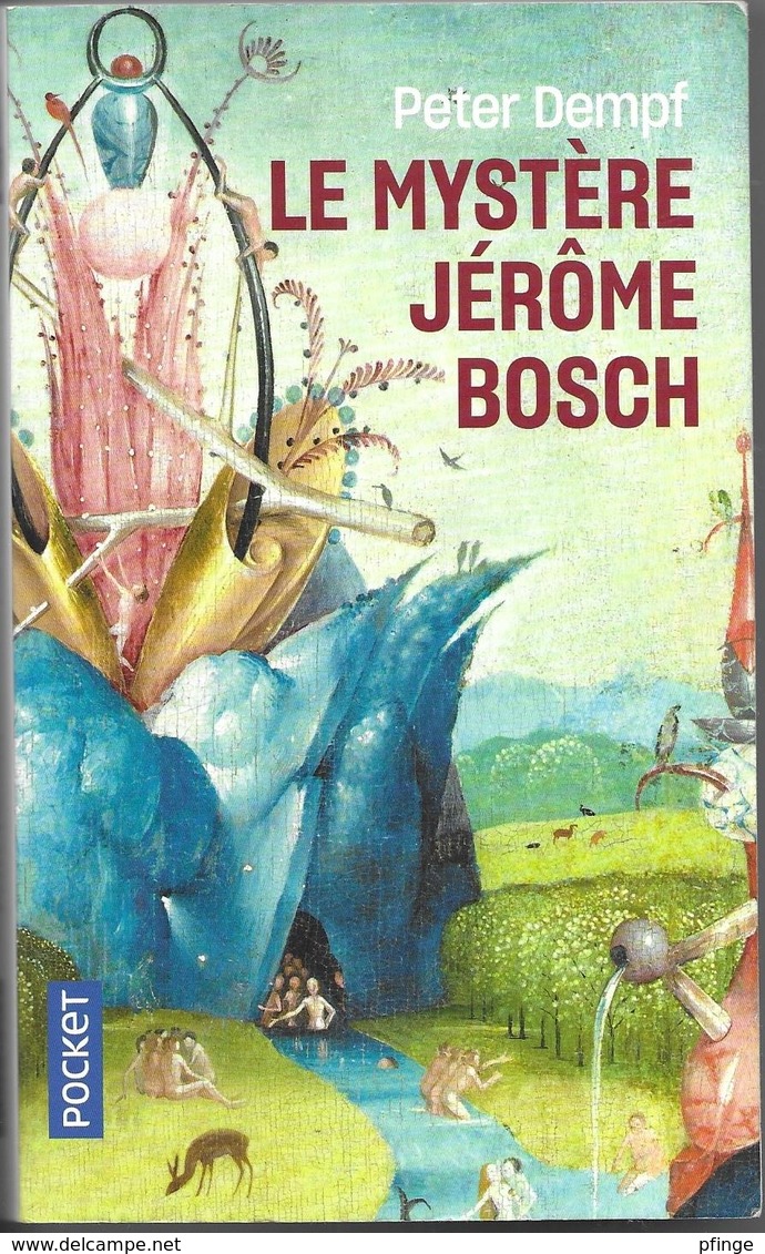 Le Mystère Jérôme Bosch Par Peter Dempf - Autres & Non Classés