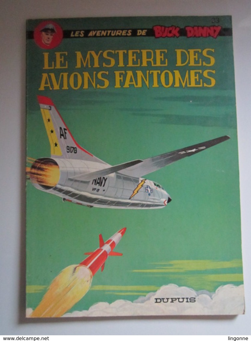 1980 BUCK DANNY N°33 Le Mystère Des Avions Fantômes - Buck Danny