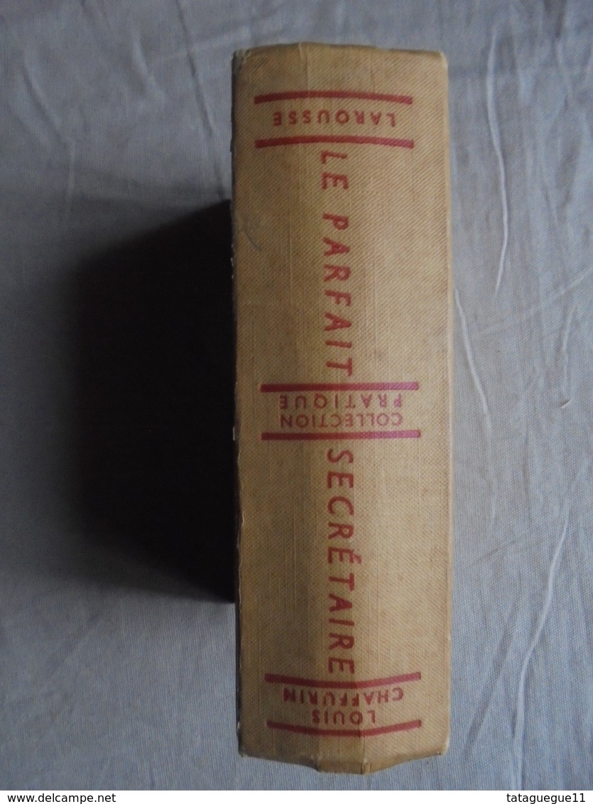 Ancien - Livre Le Parfait Secrétaire par Louis Chaffurin Larousse 1954