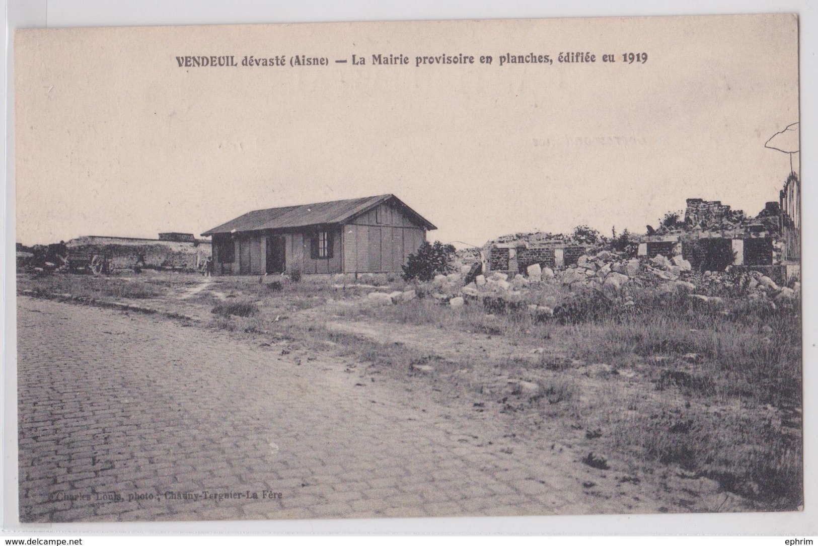 VENDEUIL - La Mairie Provisoire En Planches édifiée En 1919 - Sonstige & Ohne Zuordnung