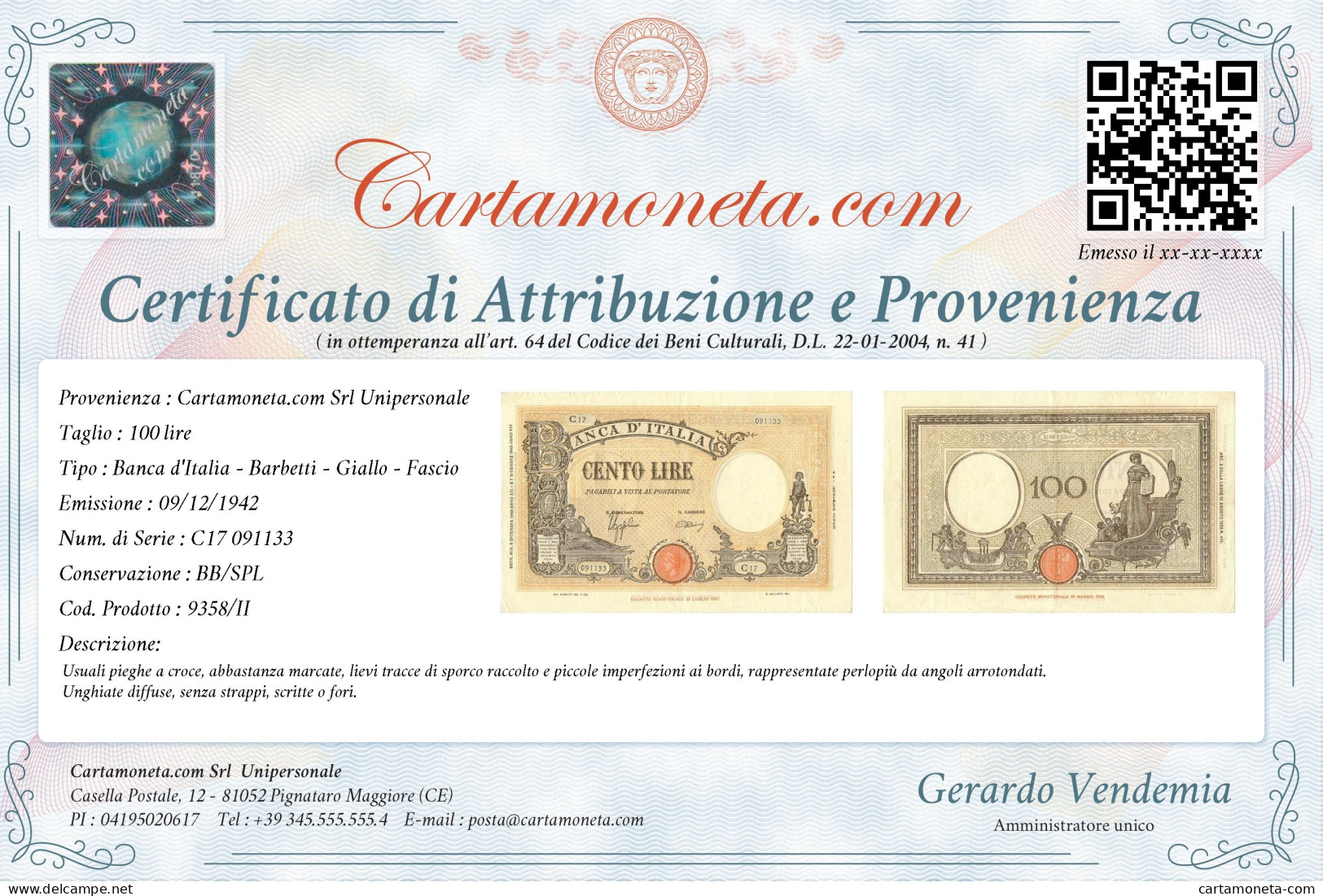 100 LIRE BARBETTI GRANDE B GIALLO TESTINA FASCIO 09/12/1942 BB/SPL - Regno D'Italia – Autres