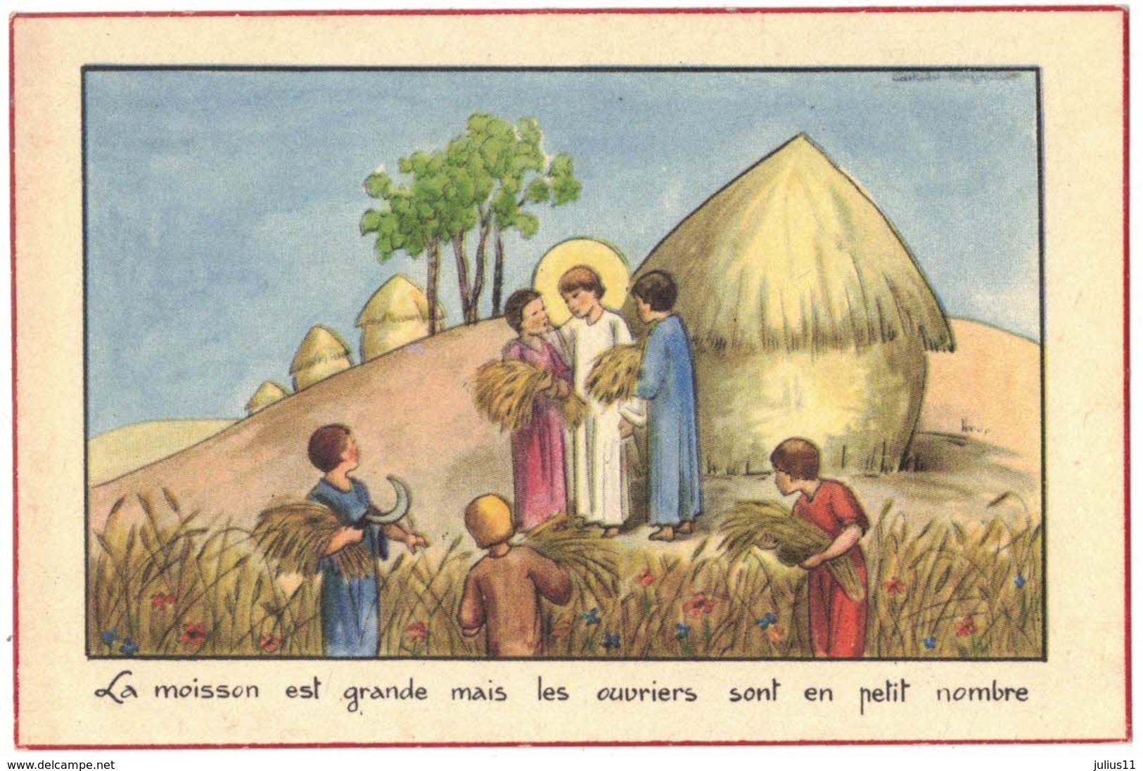 BOUASSE ILLUSTRATEUR LA MOISSON EST GRANDE MAIS LES OUVRIERS IMAGE PIEUSE RELIGIEUSE HOLY CARD SANTINI HEILIG PRENTJE - Andachtsbilder