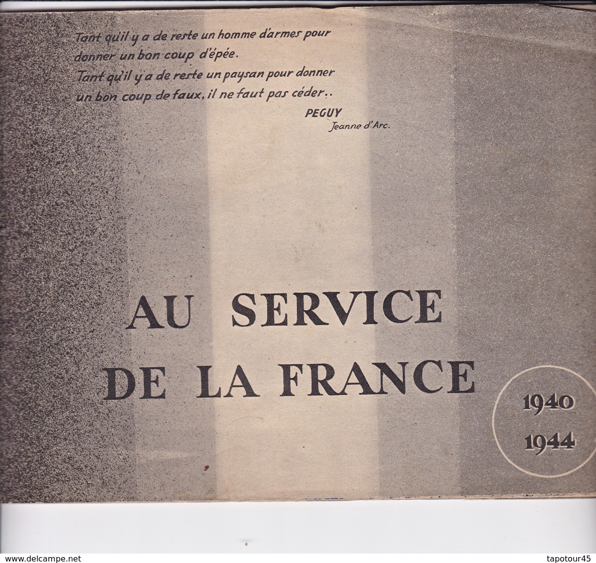 Livre au Service de la France 1940/1944 (64 pages 24 x 18)