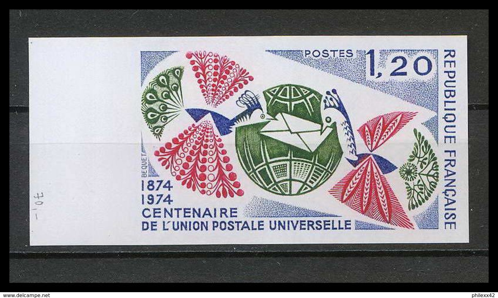 France N°1817 UPU Union Postale Universelle 1974 Cote 95 Non Dentelé ** MNH (Imperforate) - U.P.U.