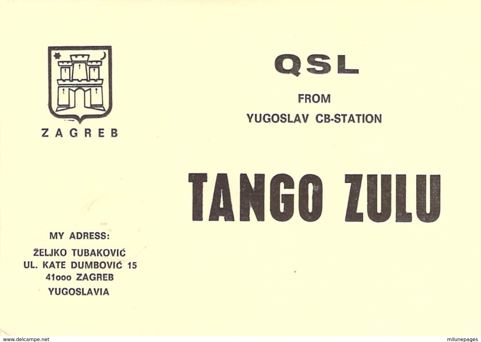 Carte QSL Yugoslav CB Station Tango Zulu Zagreb Yugoslavia Yougoslavie - CB