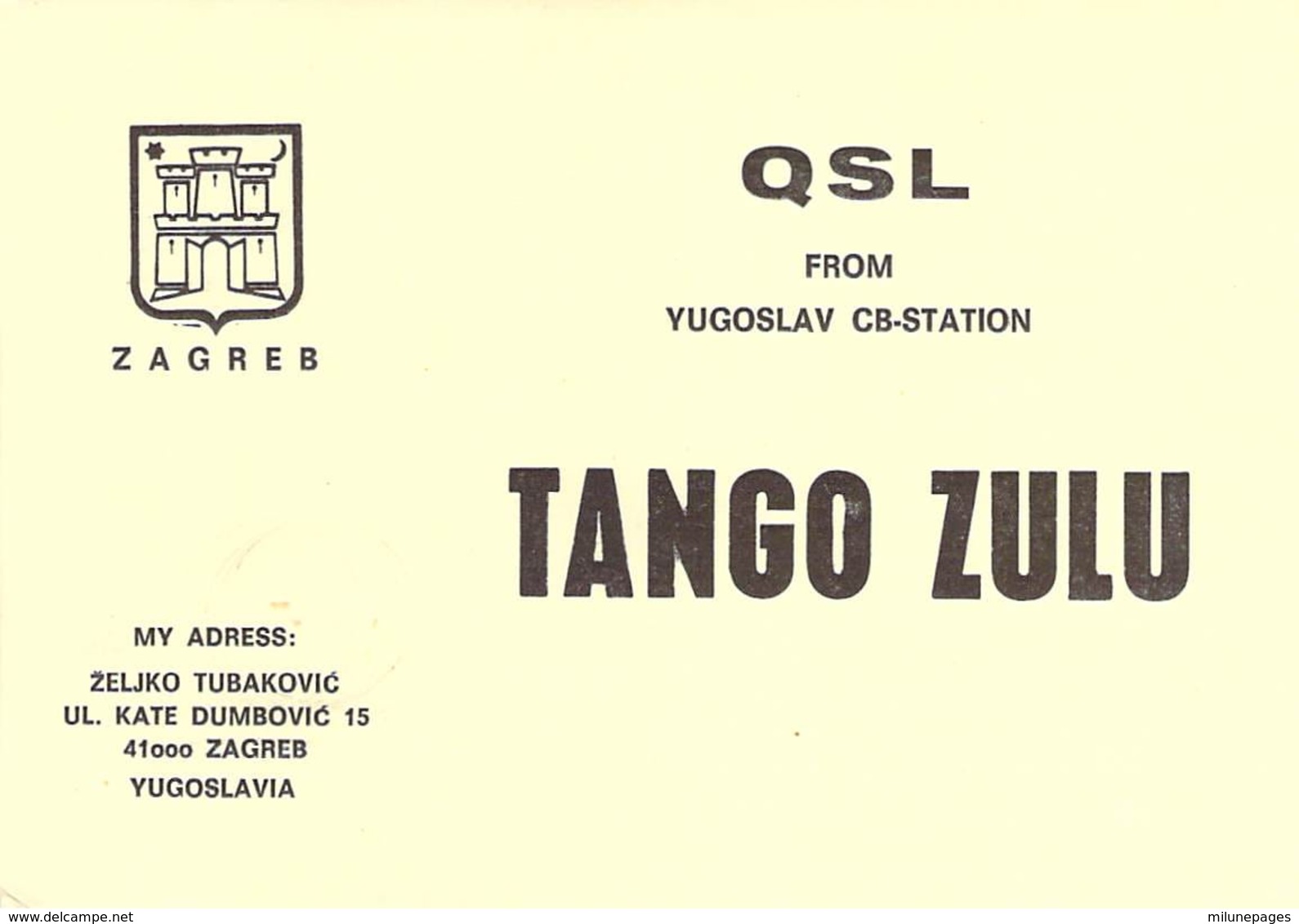 Carte QSL Yugoslav CB Station Tango Zulu Zagreb Yugoslavia Yougoslavie - CB-Funk