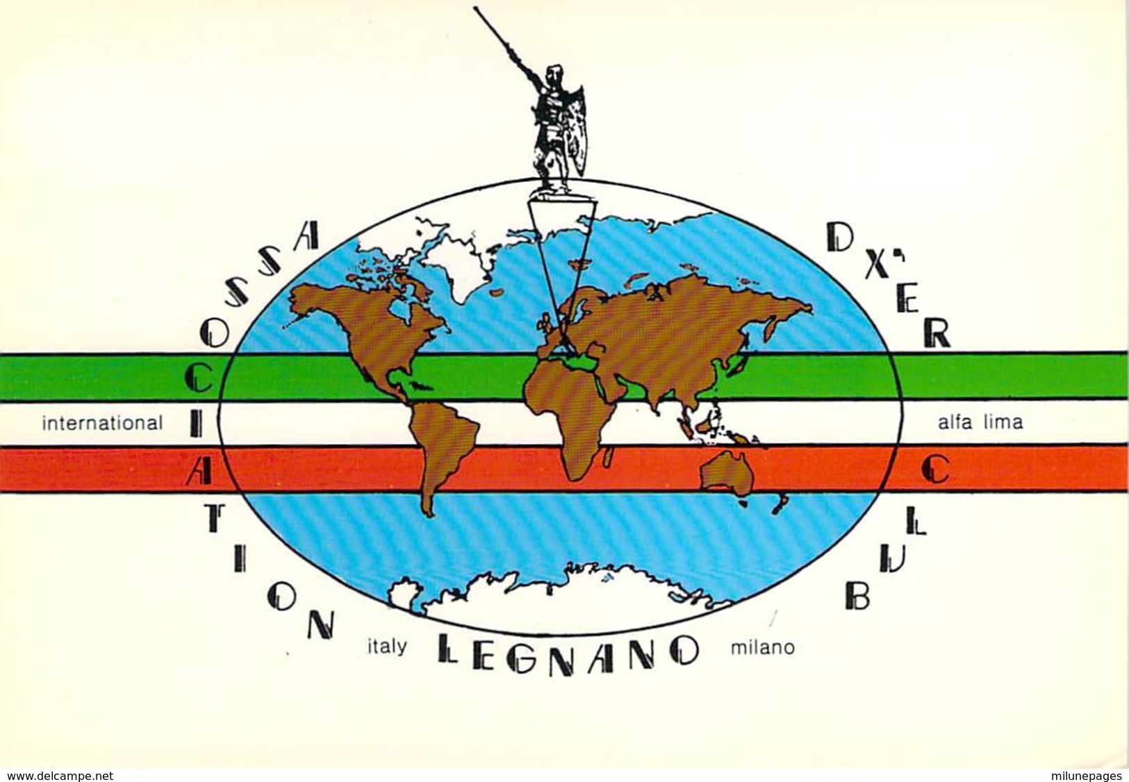 Carte QSL  CB StationInternational Alfa Lima De Legnano En Italie - CB