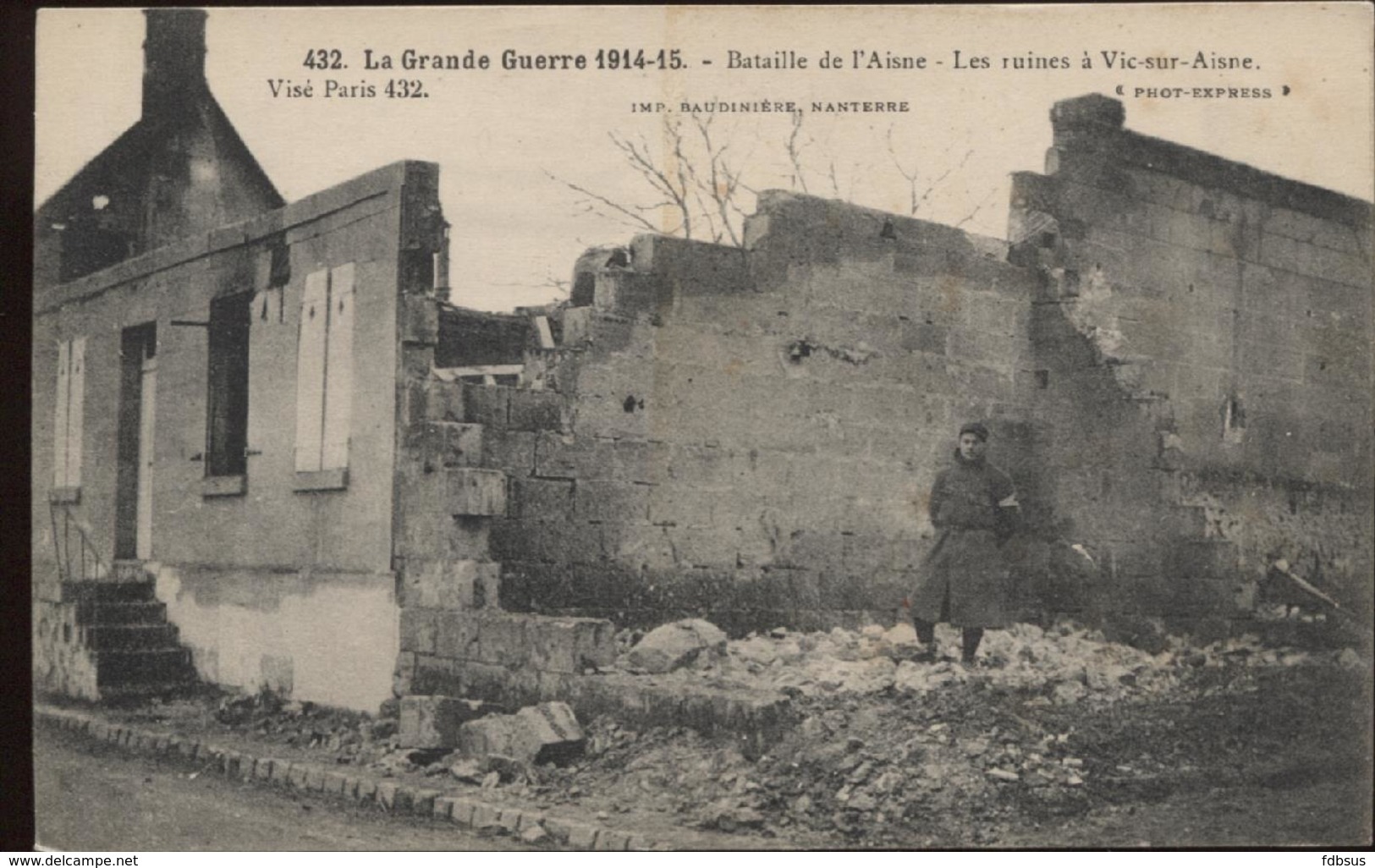 LA Grande Guerre - Bataille De L'Aisne -  Les Ruines De Vic Sur Aisne - Ed. Baudinière Nanterre - Vic Sur Aisne