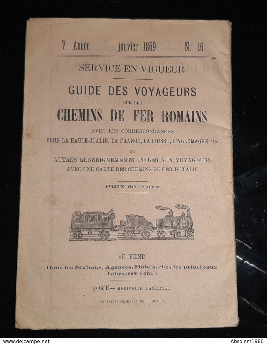 1869 GUIDE CHEMINS DE FER ROMAINS ITALIE FRANCE SUISSE + CARTE ET PUB GUIDA DEI VIAGGIATORI FERROVIE ROMANE ITALIA - Dépliants Turistici