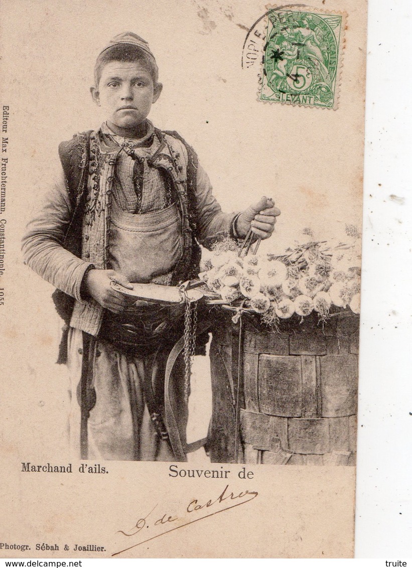 TURQUIE SOUVENIR DE CONSTANTINOPLE MARCHAND D'AILS  (CARTE PRECURSEUR ) - Turkey