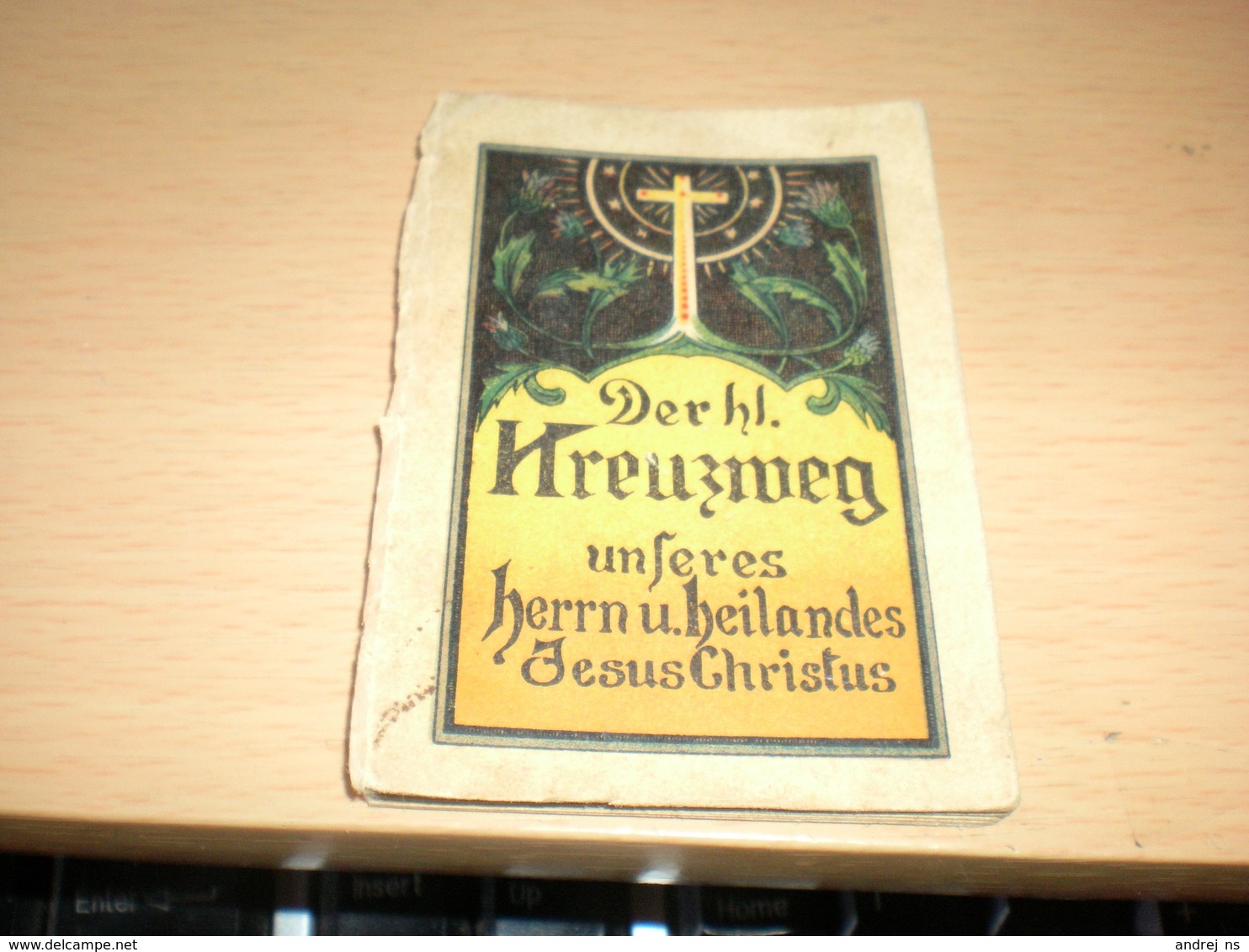 Mini Book Der Hl Kreuzweg Unserer Herrn U Heilandes Jesus Christus Old Mini Book - Cristianesimo