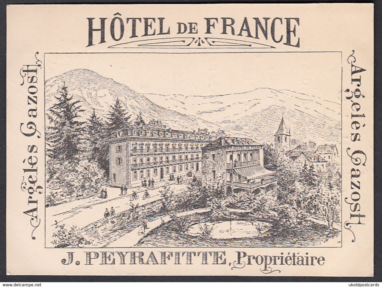 65 - ARGELES GAZOST,  Hotel De France, J. Peyrafitte, Proprietaire -  Carton Publicitaire (12.5 Cm X 9 Cm ) - Argeles Gazost