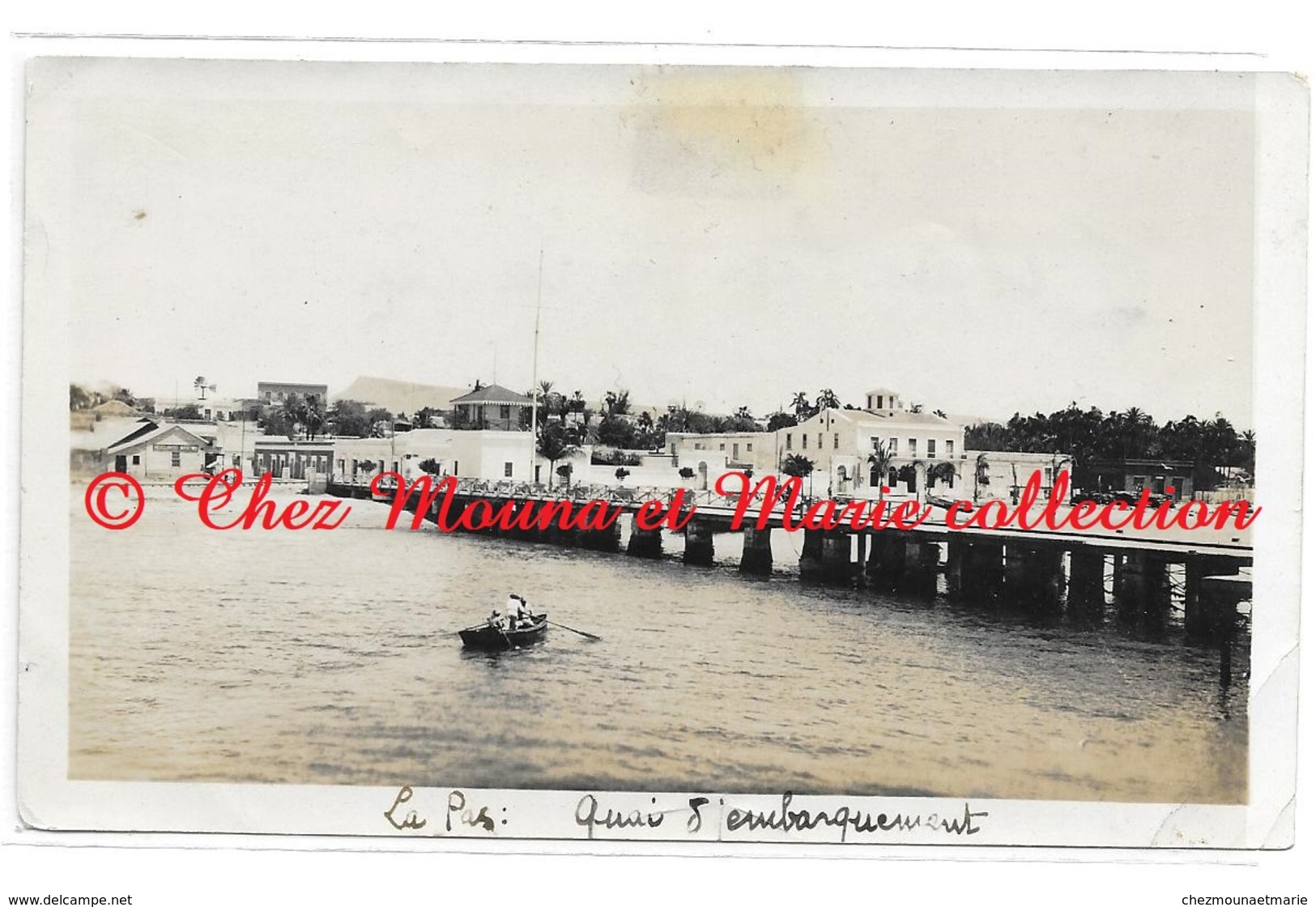 MEXIQUE LA PAZ BASSE CALIFORNIE 1923 - QUAI D EMBARQUEMENT - BAL GOUVERNEUR - PHOTO 15 X 9 CM - México