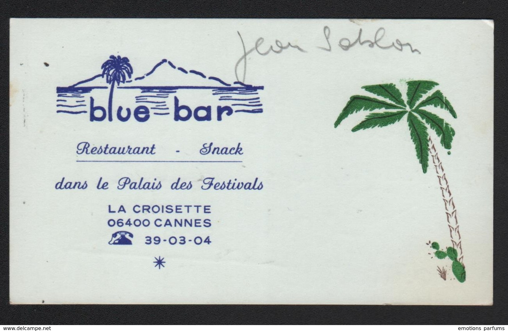 Autographe Original Dédicace Jean Sablon Sur Carte De Visite Ancien Restaurant Le Blue Bar Palais  Festivals Cannes - Other & Unclassified