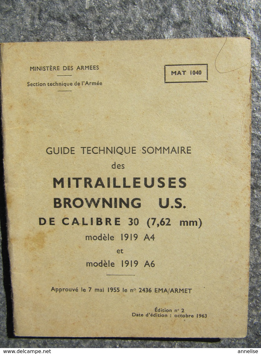 Guide Technique Mitrailleuses BROWNING US Calibre 30 / 7,62mm 1963 - Altri & Non Classificati