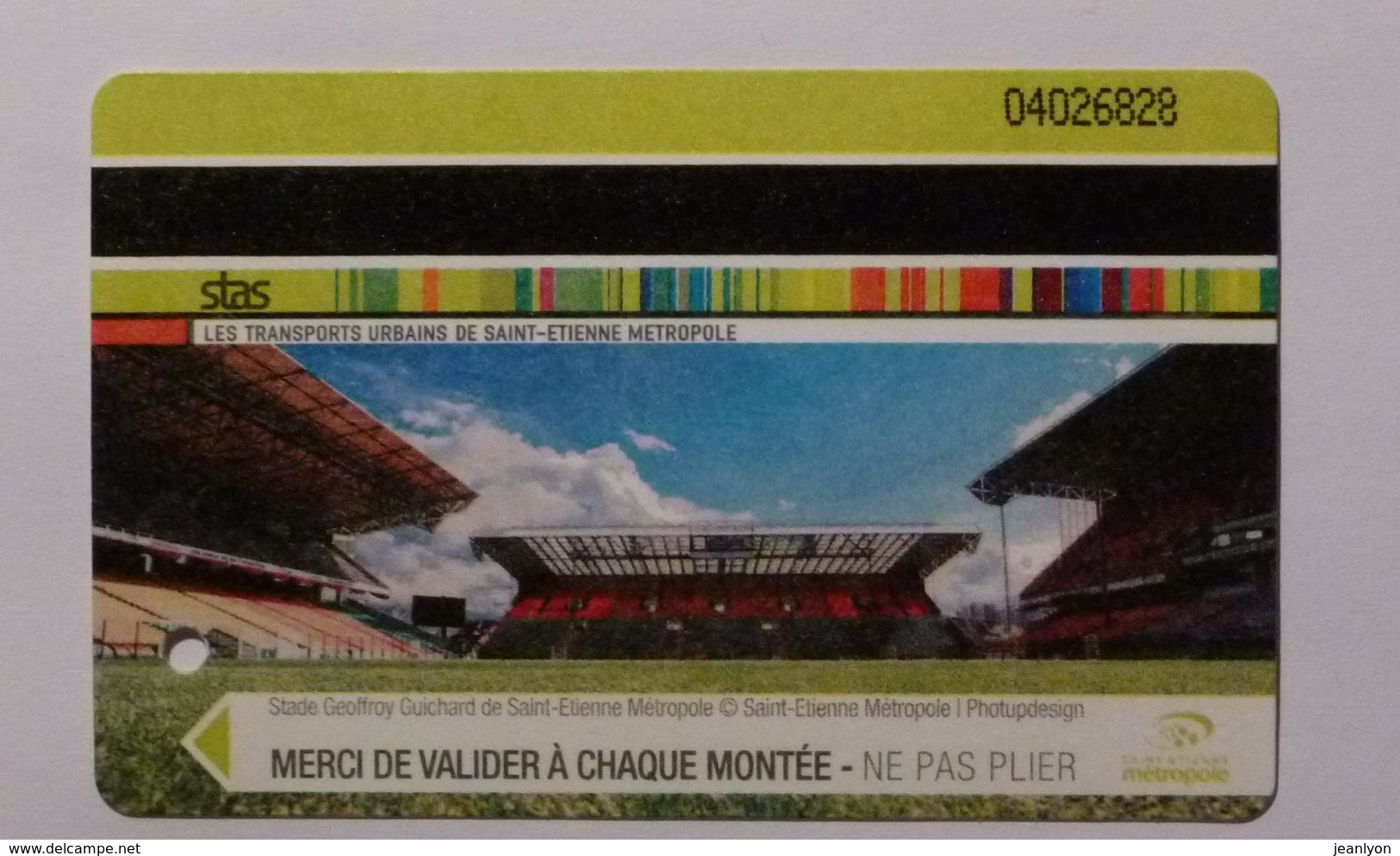 Ticket STAS  Saint Etienne (42/Loire) - 1H30 Bus Tramway - STADE GEOFFROY GUICHARD / Football - ASSE - Europe