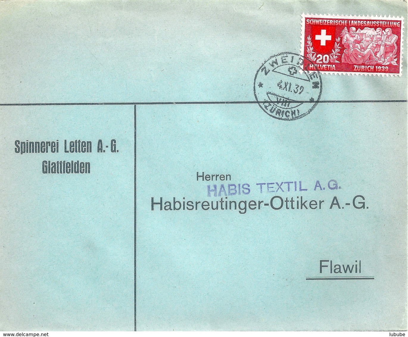 Motiv Brief  "Spinnerei Letten AG, Glattfelden"  Zweidlen             1939 - Lettres & Documents