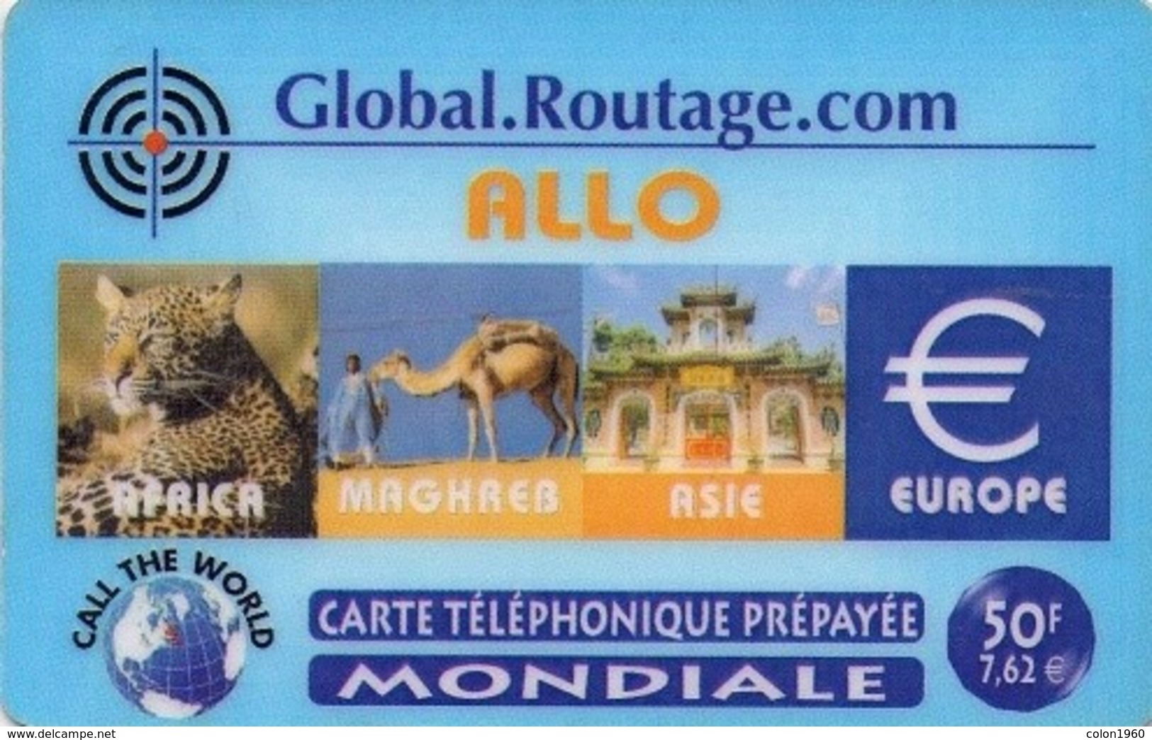 FRANCIA, (PREPAGO). Global.Routage.com ALLO - Africa, Magreb, Asie And Europe. FR-PRE-GLR-0002B. (800) - Otros & Sin Clasificación