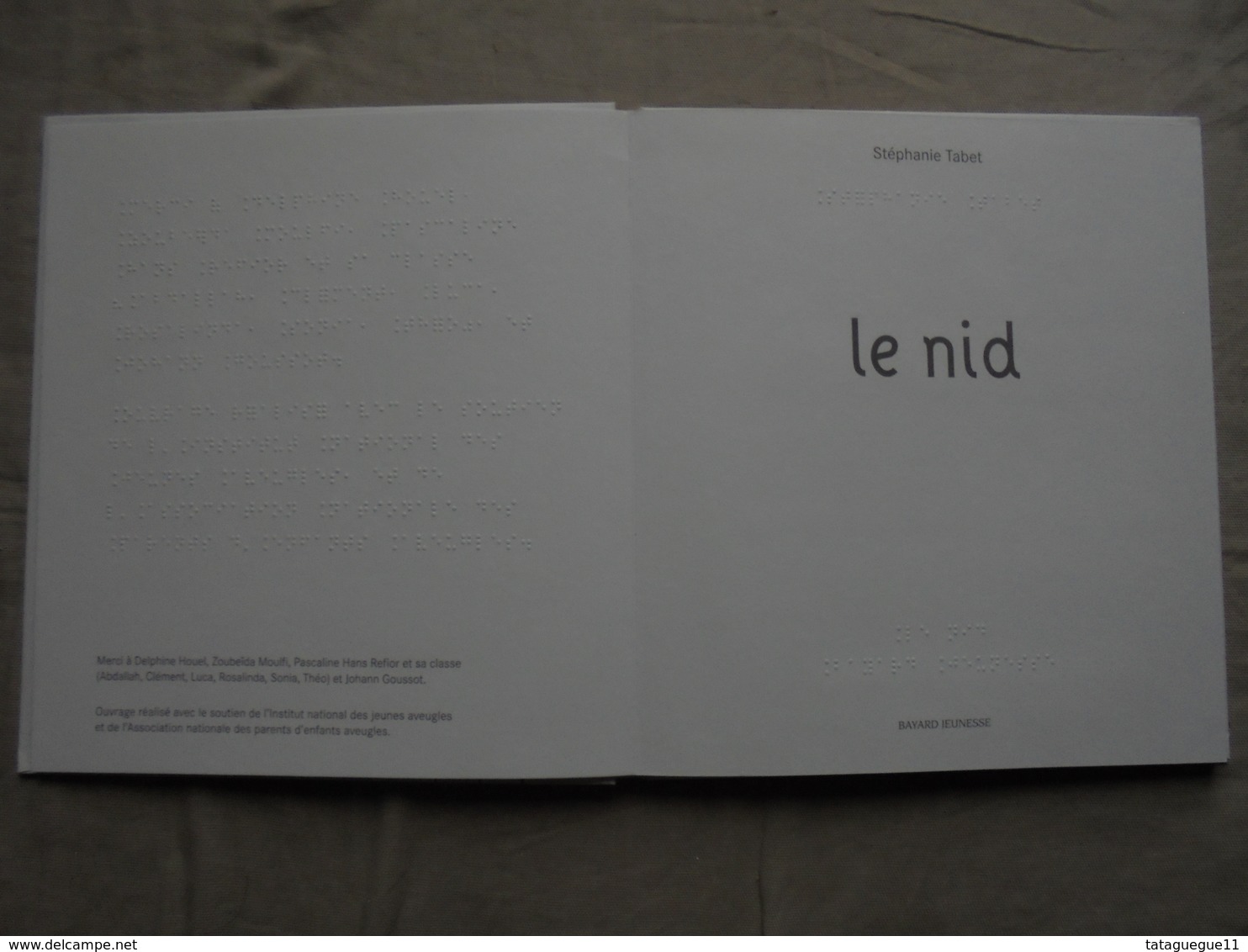 Vintage - Livre En Braille Le Nid Par Stéphanie Tabet Bayard 2008 - Giovani